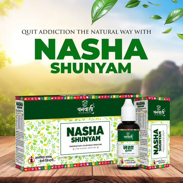 Nasha Shunyam, De-Addiction Ayurvedic Medicine